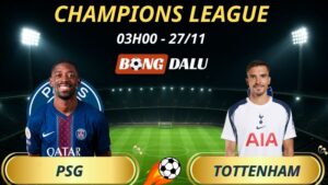 Soi Kèo Nhà Cái PSG - Tottenham: 03h00 - 27/11/2025 - Champions League