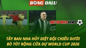 Tây Ban Nha hủy diệt đội chiếu dưới – Bò tót rộng cửa dự World Cup 2026