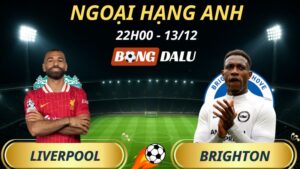 Soi Kèo Nhà Cái Liverpool – Brighton: 22h00 – 13/12/2025 – Ngoại hạng Anh