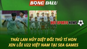 Thái Lan hủy diệt đối thủ tí hon